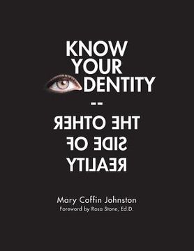 portada Know Your Identity-The Other Side of Reality (en Inglés)