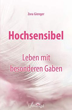 portada Hochsensibel - Leben mit Besonderen Gaben (en Alemán)