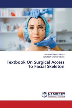 portada Textbook On Surgical Access To Facial Skeleton (en Inglés)
