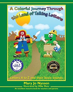 portada A Colorful Journey Through the Land of Talking Letters: Letters A to Z and their basic sounds (70 phonograms in 3 books)