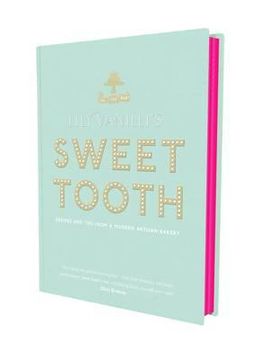 portada lily vanilli's sweet tooth: recipes and tips from a modern artisan bakery. by lily jones (en Inglés)