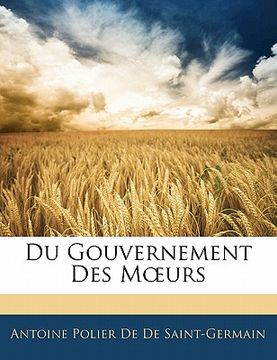 portada Du Gouvernement Des Moeurs (in French)