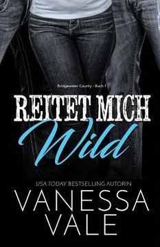 portada Reitet Mich Wild: Großdruck (en Alemán)