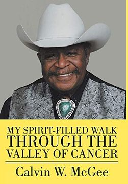 portada My Spirit-Filled Walk Through the Valley of Cancer (in English)
