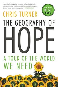 portada The Geography of Hope: A Tour of the World we Need (en Inglés)