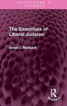 portada The Essentials of Liberal Judaism (Routledge Revivals) (en Inglés)