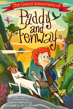portada The Grand Adventures of Paddy & Fenway (en Inglés)