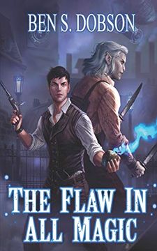 portada The Flaw in all Magic: 1 (Magebreakers) (in English)