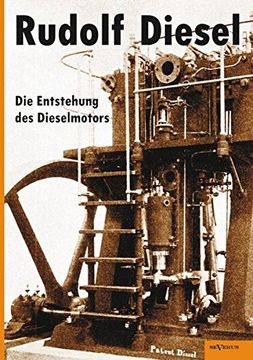 portada Rudolf Diesel: Die Entstehung des Dieselmotors (German Edition)