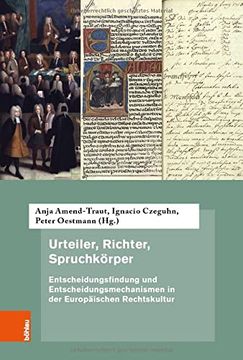 portada Urteiler, Richter, Spruchkorper: Entscheidungsfindung Und Entscheidungsmechanismen in Der Europaischen Rechtskultur (en Alemán)