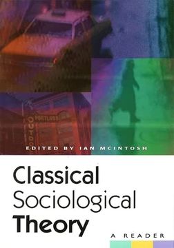 portada Classical Sociological Theory: A Reader (en Inglés)