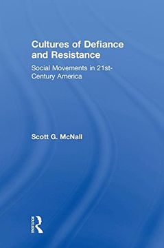 portada Cultures of Defiance and Resistance: Social Movements in 21St-Century America (en Inglés)