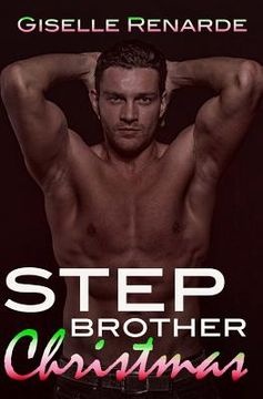 portada Stepbrother Christmas: A Steamy Forbidden Holiday Romance (in English)