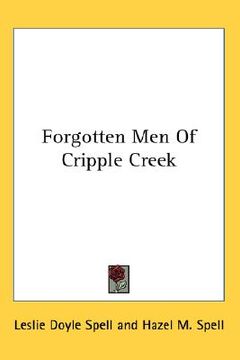 portada forgotten men of cripple creek (in English)