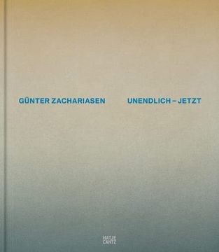 portada Günter Zachariasen (Bilingual Edition): Infinite now (en Inglés)