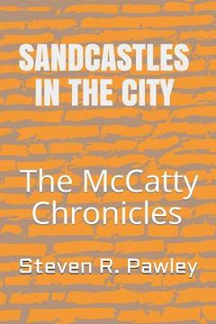 portada Sandcastles in the City: The McCatty Chronicles Book V (in English)