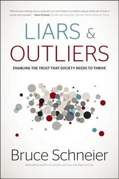 portada liars & outliers: enabling the trust that society needs to thrive