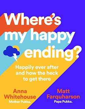 portada Where's my Happy Ending? Happily Ever After and how the Heck to get There 