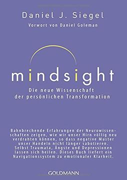 portada Mindsight - die Neue Wissenschaft der Persönlichen Transformation: Vorwort von Daniel Goleman (en Alemán)
