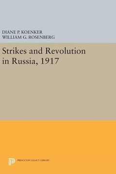portada Strikes and Revolution in Russia, 1917 (Princeton Legacy Library) (in English)