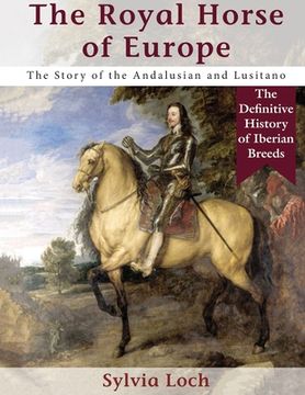 portada The Royal Horse of Europe (Allen breed series) (en Inglés)