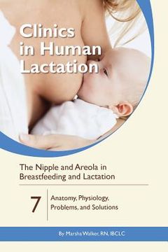 portada The Nipple and Areola in Breastfeeding and Lactation: Anatomy, Physiology, Problems, and Solutions 