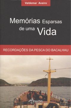 portada Memorias Esparsas De Uma Vida:recorda€oes Da Pesca