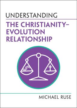 portada Understanding the Christianity–Evolution Relationship (Understanding Life) (in English)
