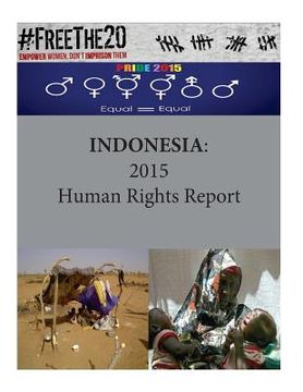 portada Indonesia: 2015 Human Rights Report (en Inglés)