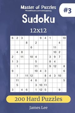 portada Master of Puzzles - Sudoku 12x12 200 Hard Puzzles vol.3 (en Inglés)