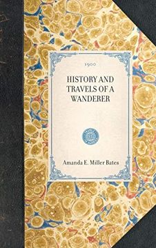 portada History and Travels of a Wanderer (en Inglés)