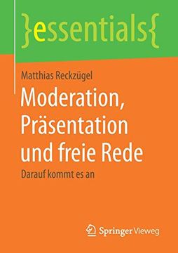 portada Moderation; Prã¤Sentation und Freie Rede: Darauf Kommt es an (in German)