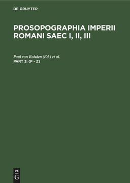 portada Prosopographia Imperii Romani Saec i, ii, Iii, (p - z) (in Latin)