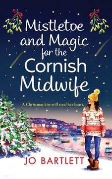 portada Mistletoe and Magic for the Cornish Midwife (en Inglés)