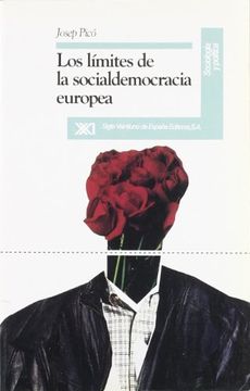 portada Los Límites de la Socialdemocracia Europea (in Spanish)