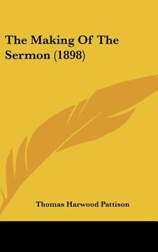 portada the making of the sermon (1898) (in English)