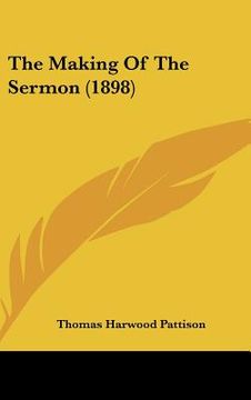 portada the making of the sermon (1898) (en Inglés)