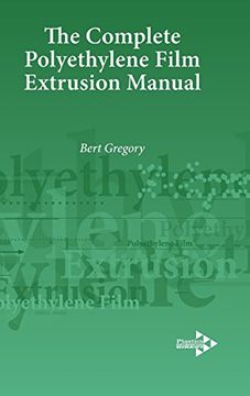 portada The Complete Polyethylene Film Extrusion Manual
