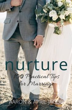 portada Nurture: 100 Practical Tips for Marriage