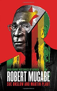 portada Robert Mugabe (Ohio Short Histories of Africa) (en Inglés)