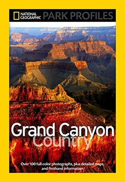 portada National Geographic Park Profiles: Grand Canyon County (en Inglés)