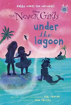 portada Never Girls #13: Under the Lagoon (Disney: The Never Girls) (in English)