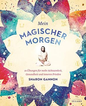 portada Mein Magischer Morgen: 10 Übungen für Mehr Achtsamkeit, Gesundheit und Inneren Frieden (in German)