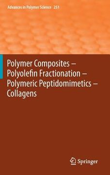 portada polymer composites polyolefin fractionation polymeric peptidomimetics collagens (en Inglés)