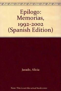 portada epilogo.memorias (1992-2002) (in Spanish)