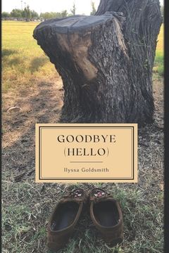 portada Goodbye (Hello) (in English)