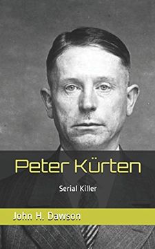 portada Peter Kürten: Serial Killer (in English)