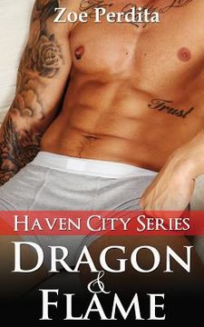 portada Dragon & Flame (Haven City Series # 6) (en Inglés)