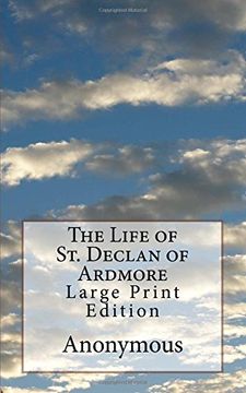 portada The Life of St. Declan of Ardmore: Large Print Edition