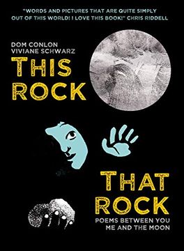 portada This Rock, That Rock: Poems Between You, me and the Moon (en Inglés)